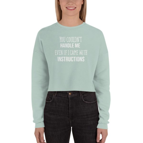 Crop Sweatshirt (Can t Handle Me) Discount